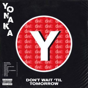Don’t Wait ‘Til Tomorrow (Album)